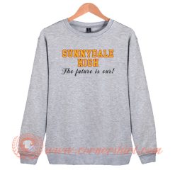 Sunnydale High The Future Is Ours Sweatshirt