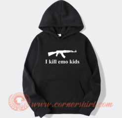 I Kill Emo Kids Hoodie On Sale
