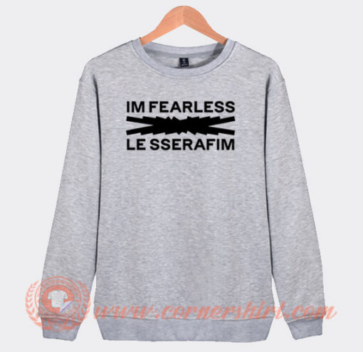 Le Sserafim Im Fearless Sweatshirt
