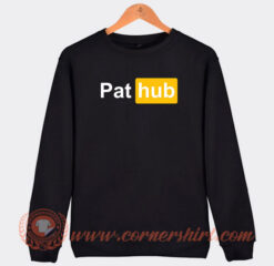 Pat Hub Porn Hub Parody Sweatshirt