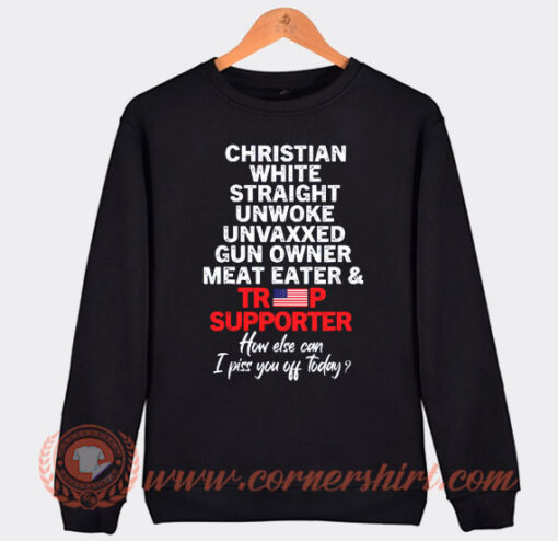 Trump Supporter Christian Wright Straight Unwoke Unvaxxed Sweatshirt
