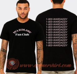 Wardlow Fan Club 1-800 Wardaddy T-Shirt
