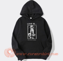 Fuct Love Is Doing Whatever Is Necessary Hoodie
