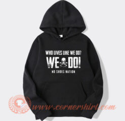 Kenny Chesney We Do No Shoes Nation Hoodie