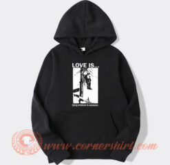 Love Is Doing Whatever Is Necessary Hoodie On Sale