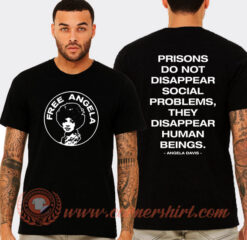 Prisons Do Not Disappear Social T-Shirt On Sale