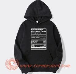 Pure Gamer Nutrition Facts Hoodie On Sale