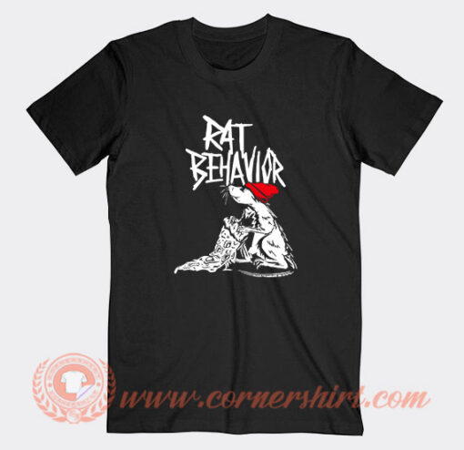 Rat Behavior T-Shirt On Sale