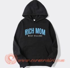Rich Mom West Village Hoodie On Sale