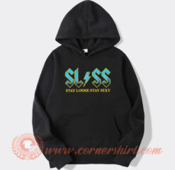 SLSS Stay Loose Stay Sexy Hoodie On Sale
