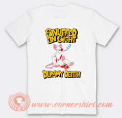 Snuffed On Sight Dummy Death T-Shirt On Sale