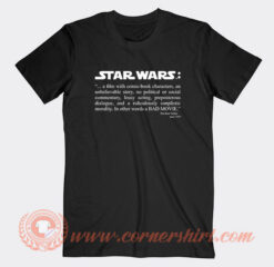 Star Wars A Bad Movie T-Shirt On Sale