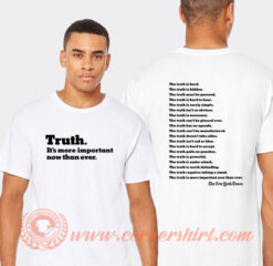 The New York Times Truth It’s more important Now Than Ever T-Shirt