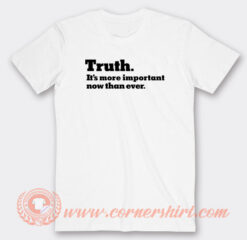 The New York Times Truth It’s more important T-Shirt